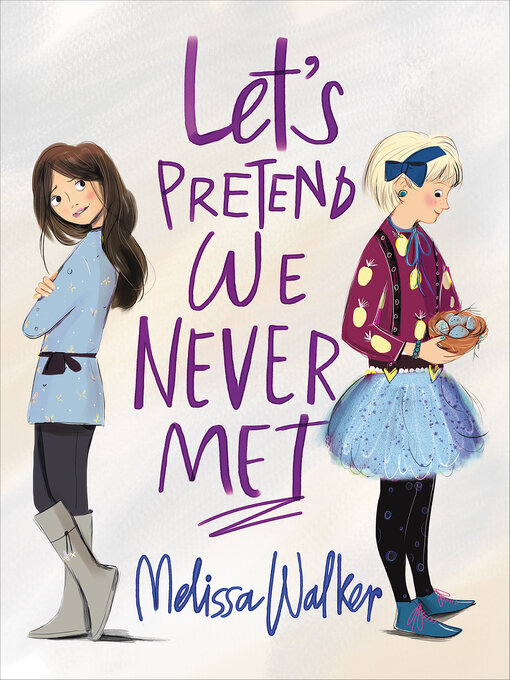 Title details for Let's Pretend We Never Met by Melissa Walker - Wait list